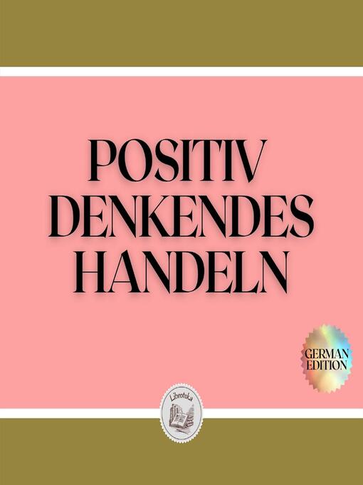 Title details for POSITIV DENKENDES HANDELN by LIBROTEKA - Available
